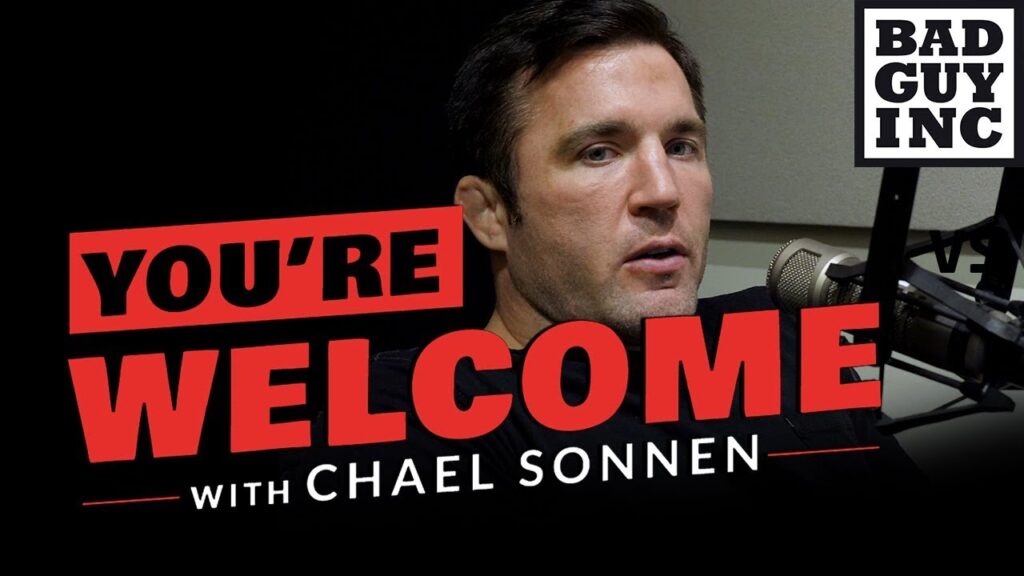 You're Welcome! With Chael Sonnen
