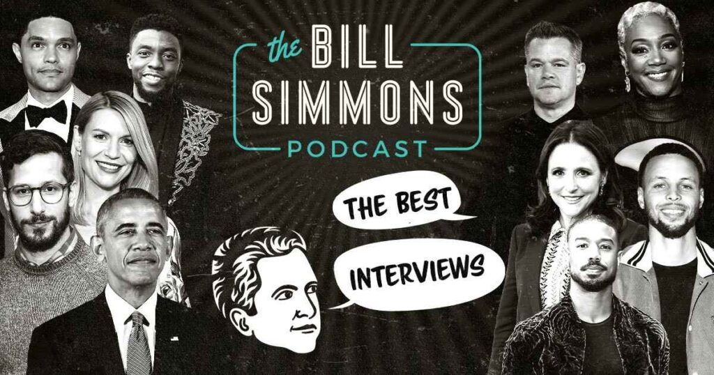 The Bill Simmons Podcast The Bill Simmons Podcast